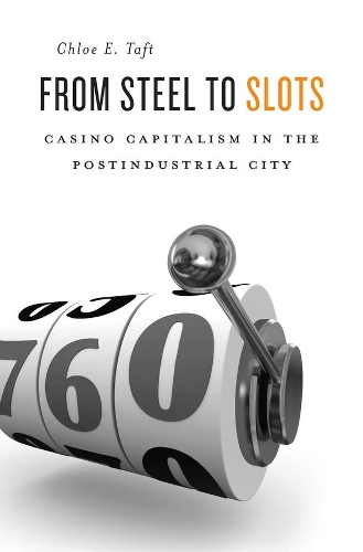 From Steel to Slots