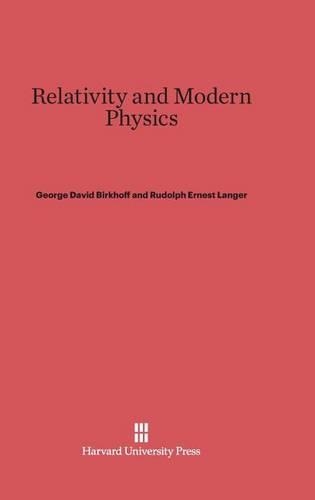 Relativity and Modern Physics. 2. Aufl. Reprint 2013 ed.