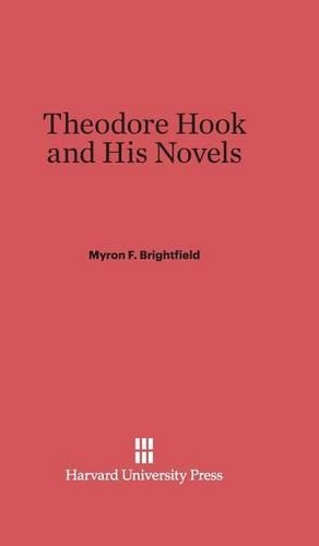 Theodore Hook and His Novels.