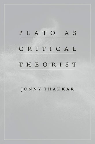 Plato as Critical Theorist.