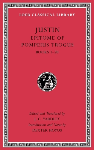 Epitome of Pompeius Trogus (Volume 1)
