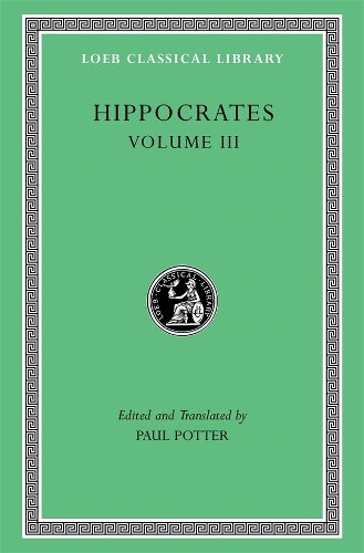 Hippocrates, Volume III: Wounds in the Head. In the Surgery. Fractures. Joints. Instruments of Reduction.