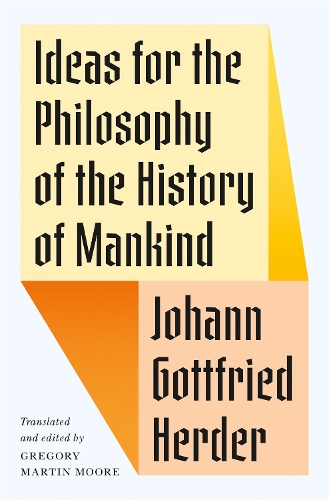 Ideas for the Philosophy of the History of Mankind.