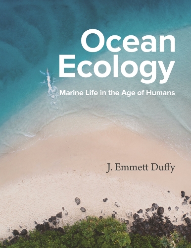 Ocean Ecology: Marine Life in the Age of Humans.