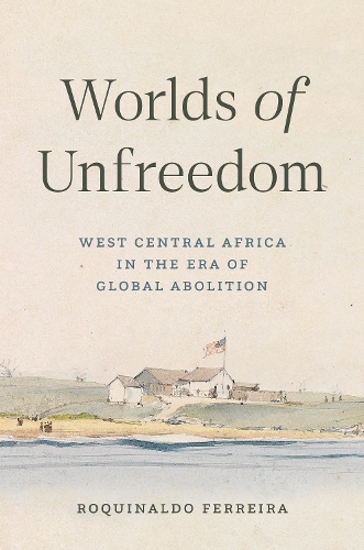 Worlds of Unfreedom