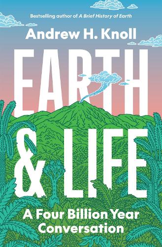 Earth and Life: A Four Billion Year Conversation.