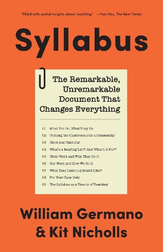 Syllabus: The Remarkable, Unremarkable Document That Changes Everything.