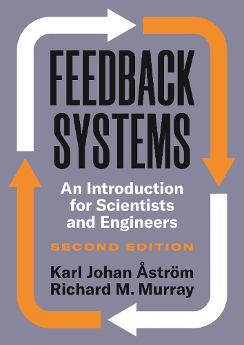 Feedback Systems: An Introduction for Scientists and Engineers, Second Edition.