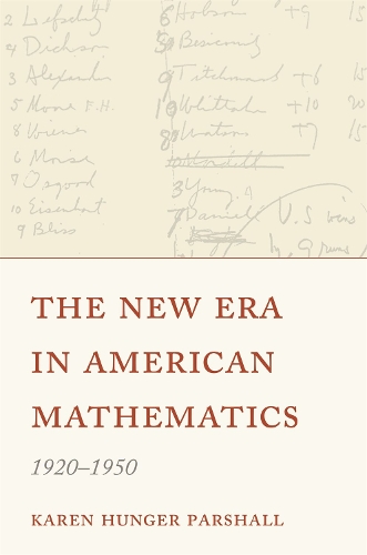 The New Era in American Mathematics, 1920-1950.