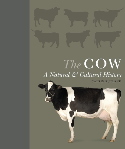 The Cow: A Natural and Cultural History.