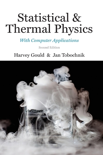 Statistical and Thermal Physics: With Computer Applications, Second Edition. School edition