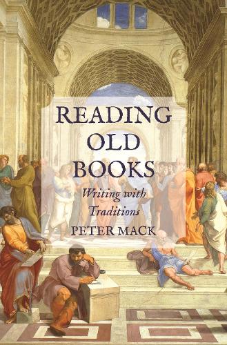 Reading Old Books: Writing with Traditions.