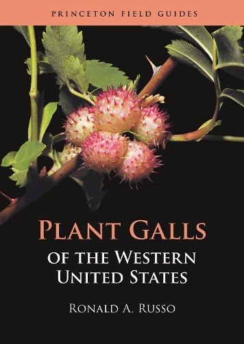 Plant Galls of the Western United States.