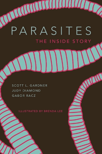 Parasites: The Inside Story.