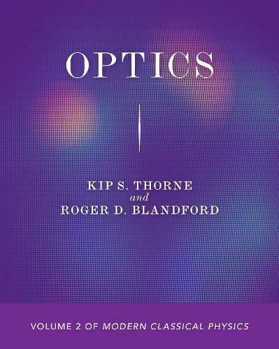 Optics: Volume 2 of Modern Classical Physics.