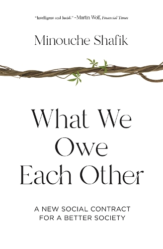What We Owe Each Other: A New Social Contract for a Better Society.