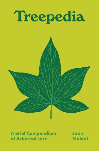 Treepedia: A Brief Compendium of Arboreal Lore.