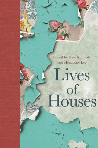 Lives of Houses.