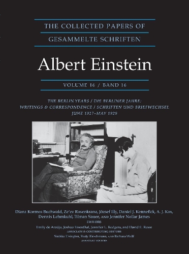 The Collected Papers of Albert Einstein, Volume 16 (Documentary Edition): The Berlin Years / Writings & Correspondence / June 1927-May 1929.