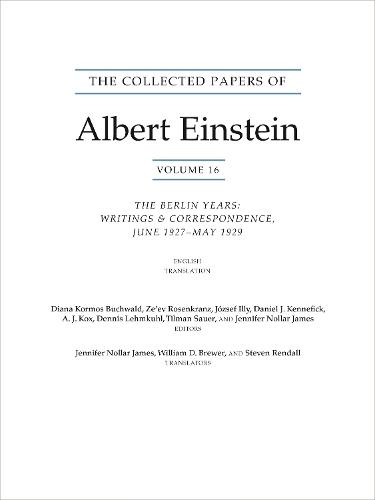 The Collected Papers of Albert Einstein, Volume 16 (Translation Supplement): The Berlin Years / Writings & Correspondence / June 1927-May 1929.