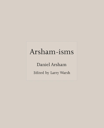 Arsham-isms.