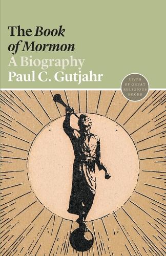 The Book of Mormon: A Biography.