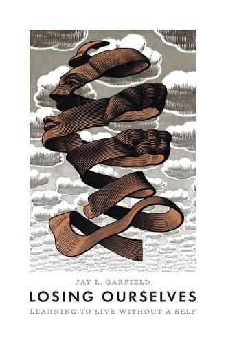 Losing Ourselves: Learning to Live without a Self.