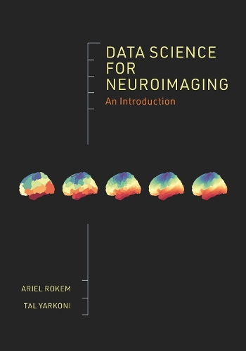 Data Science for Neuroimaging: An Introduction.