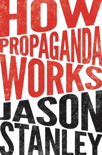 How Propaganda Works.
