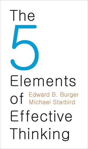 The 5 Elements of Effective Thinking.