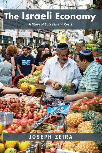 The Israeli Economy: A Story of Success and Costs.