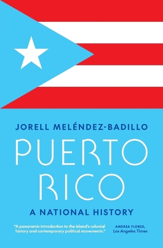 Puerto Rico: A National History.