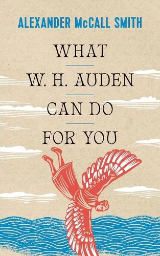 What W. H. Auden Can Do for You.