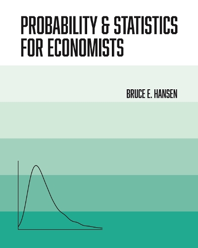 Probability and Statistics for Economists.