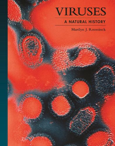 Viruses: A Natural History.