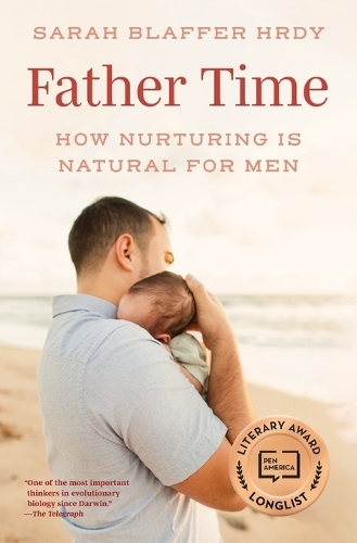 Father Time: How Nurturing Is Natural for Men.