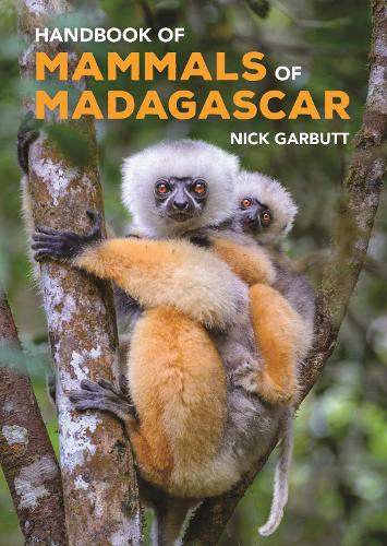 Handbook of Mammals of Madagascar.