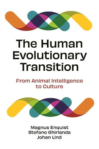 The Human Evolutionary Transition: From Animal Intelligence to Culture.