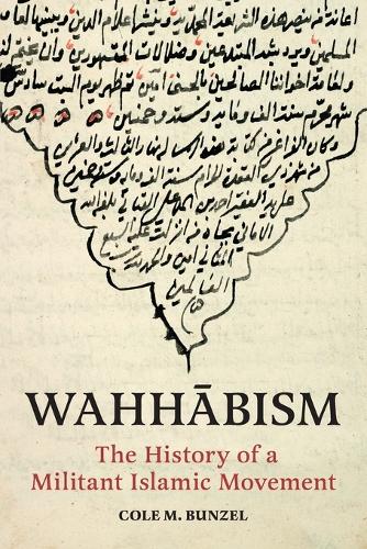 Wahhabism: The History of a Militant Islamic Movement.