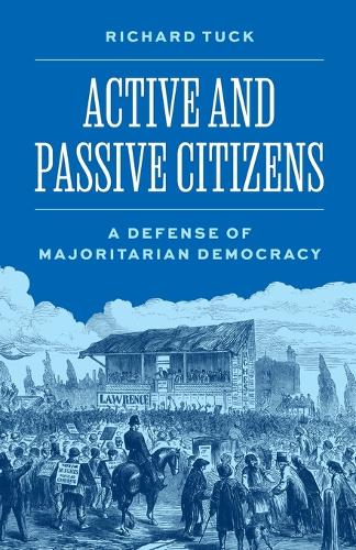 Active and Passive Citizens: A Defense of Majoritarian Democracy.
