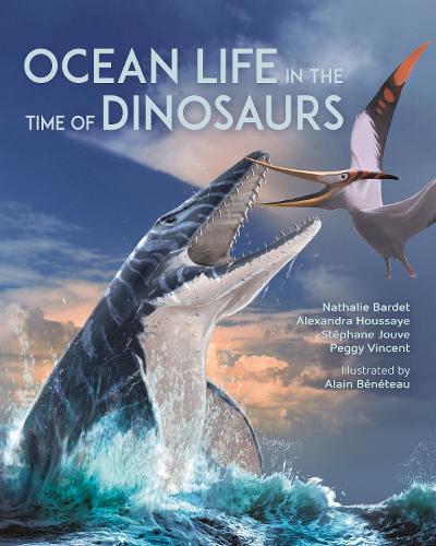 Ocean Life in the Time of Dinosaurs.