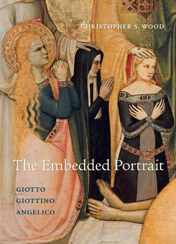 The Embedded Portrait: Giotto, Giottino, Angelico.