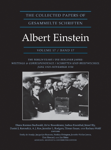 The Collected Papers of Albert Einstein, Volume 17 (Documentary Edition): The Berlin Years: Writings and Correspondence, June 1929-November 1930.