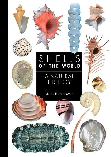 Shells of the World: A Natural History.