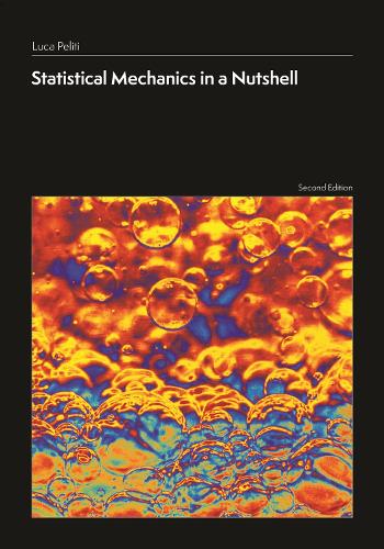 Statistical Mechanics in a Nutshell, Second Edition. 2nd edition