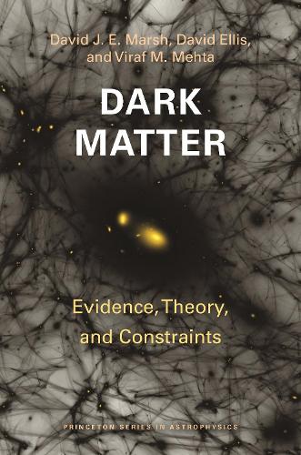 Dark Matter: Evidence, Theory, and Constraints.
