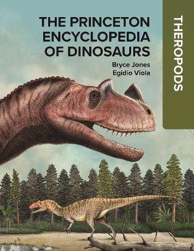 The Princeton Encyclopedia of Dinosaurs: Theropods.
