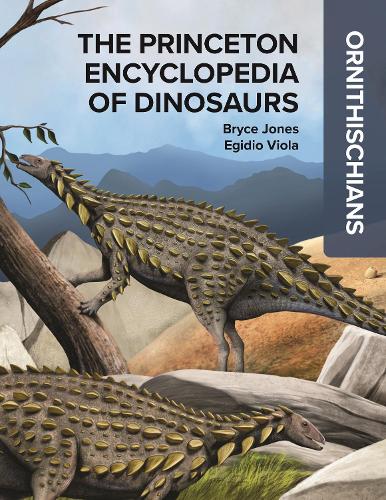 The Princeton Encyclopedia of Dinosaurs: Ornithischians.
