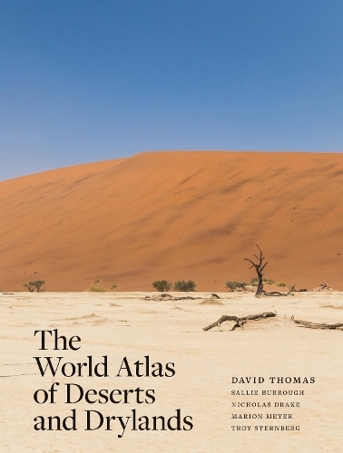 The World Atlas of Deserts and Drylands.