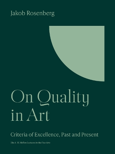 On Quality in Art: Criteria of Excellence, Past and Present.